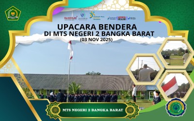 Stop Bullying dan Normalisasi kalimat yang tidak bermakna baik di Lingkungan MTs Negeri 2 Bangka Barat