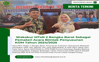 Wakakur MTsN 2 Bangka Barat Sebagai Pemateri Acara Bimtek Penyusunan KOM Tahun 2024/2025